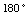 180�
