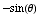 -sin(θ)