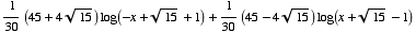 1/30 (45 + 4 15^(1/2)) log(-x + 15^(1/2) + 1) + 1/30 (45 - 4 15^(1/2)) log(x + 15^(1/2) - 1)