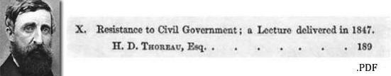Henry David Thoreau, "Resistance to Civil Government" (1847)