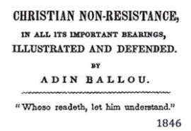 Christian Non-Resistance, by Adin Ballou