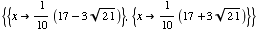 {{x -> 1/10 (17 - 3 21^(1/2))}, {x -> 1/10 (17 + 3 21^(1/2))}}