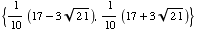 {1/10 (17 - 3 21^(1/2)), 1/10 (17 + 3 21^(1/2))}