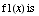 f1(x) is 