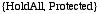 {HoldAll, Protected}